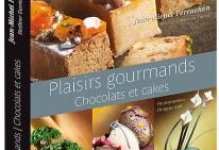Livre de pâtisserie "Plaisirs gourmands, Chocolats et Cakes"